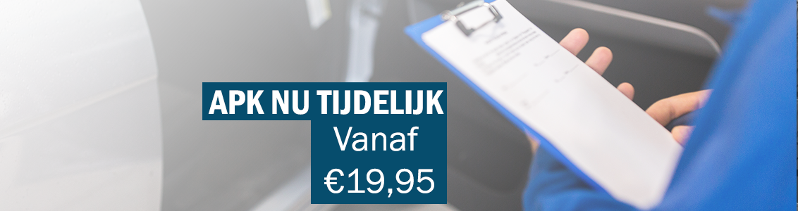 Nu tijdelijk APK vanaf €19.95